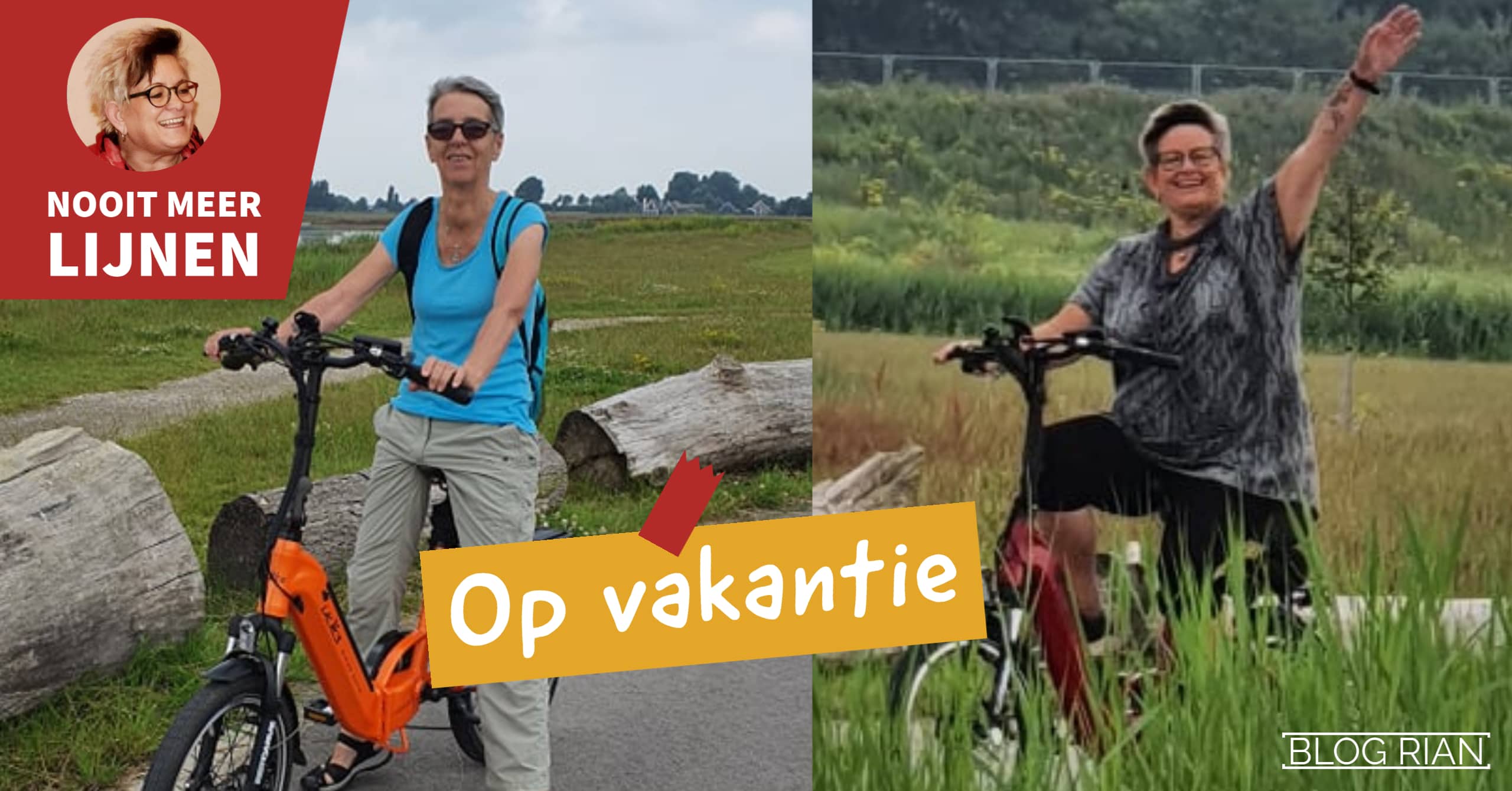 RIAN BLOG 17 Op vakantie