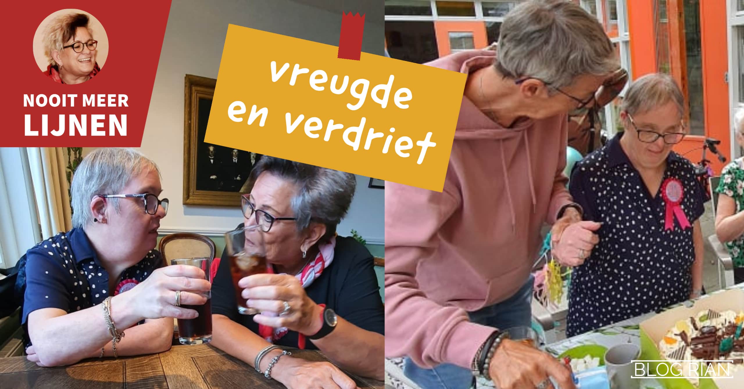 RIAN BLOG 25 Vreugde en verdriet