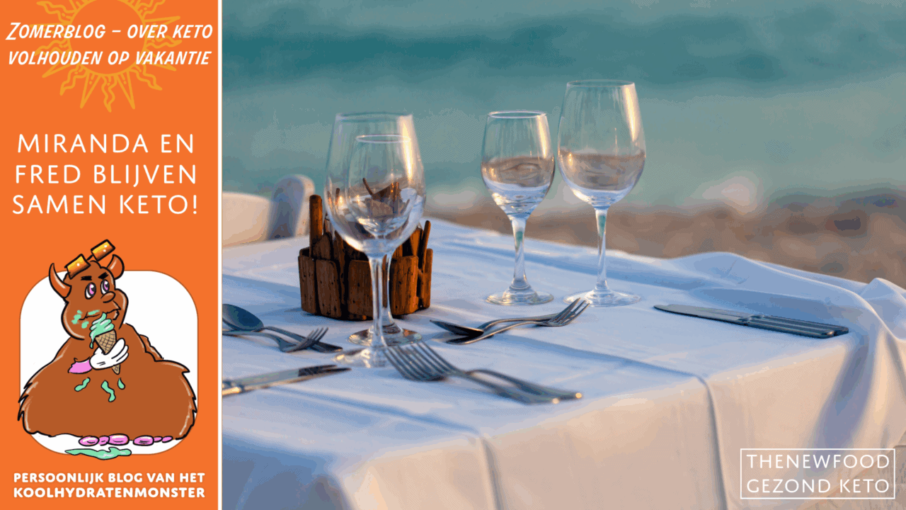 BLOG 3: Samen keto op vakantie
