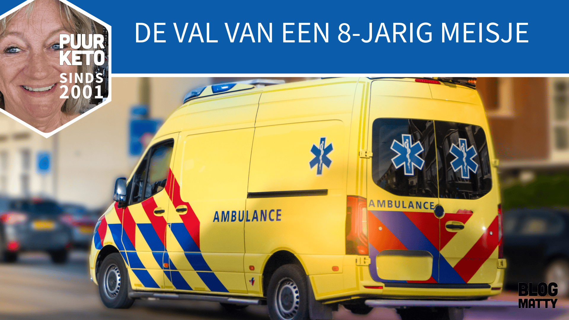 BLOG 37: De val van een 8-jarig meisje.